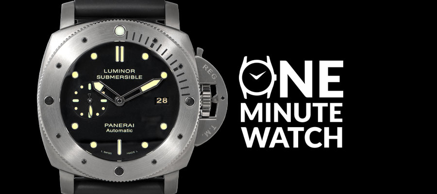 Blog-Header_Panerai-Luminor One Minute Watch: Panerai Luminor Submersible
